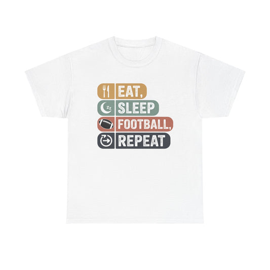 Eat, Sleep, Football, Repeat T-Shirt