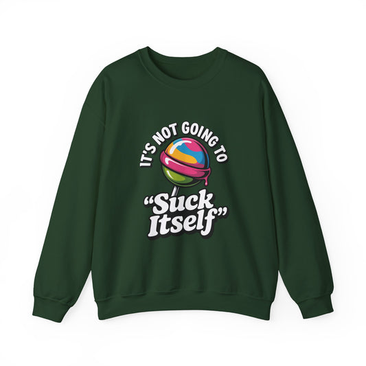 Humorous Unisex Sweatshirt with Quirky Quote