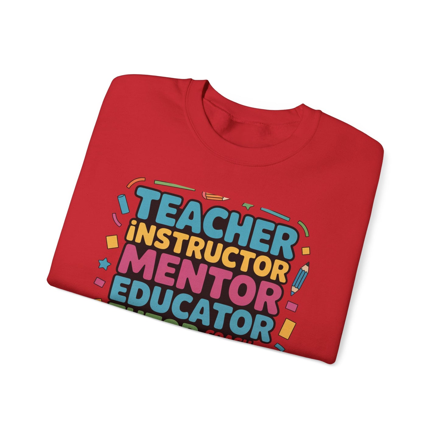 Teacher Inspiring Unisex Sweatshirt