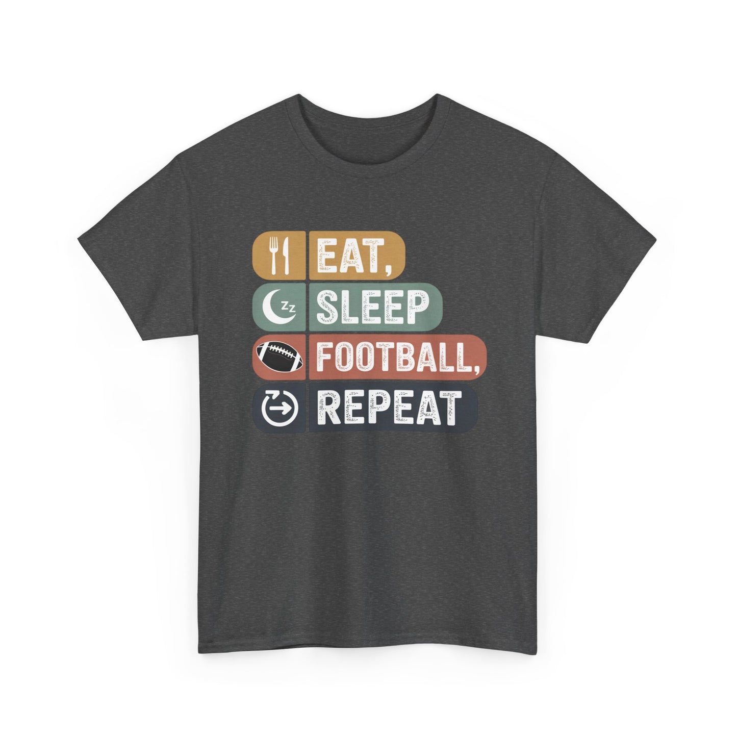 Eat, Sleep, Football, Repeat T-Shirt