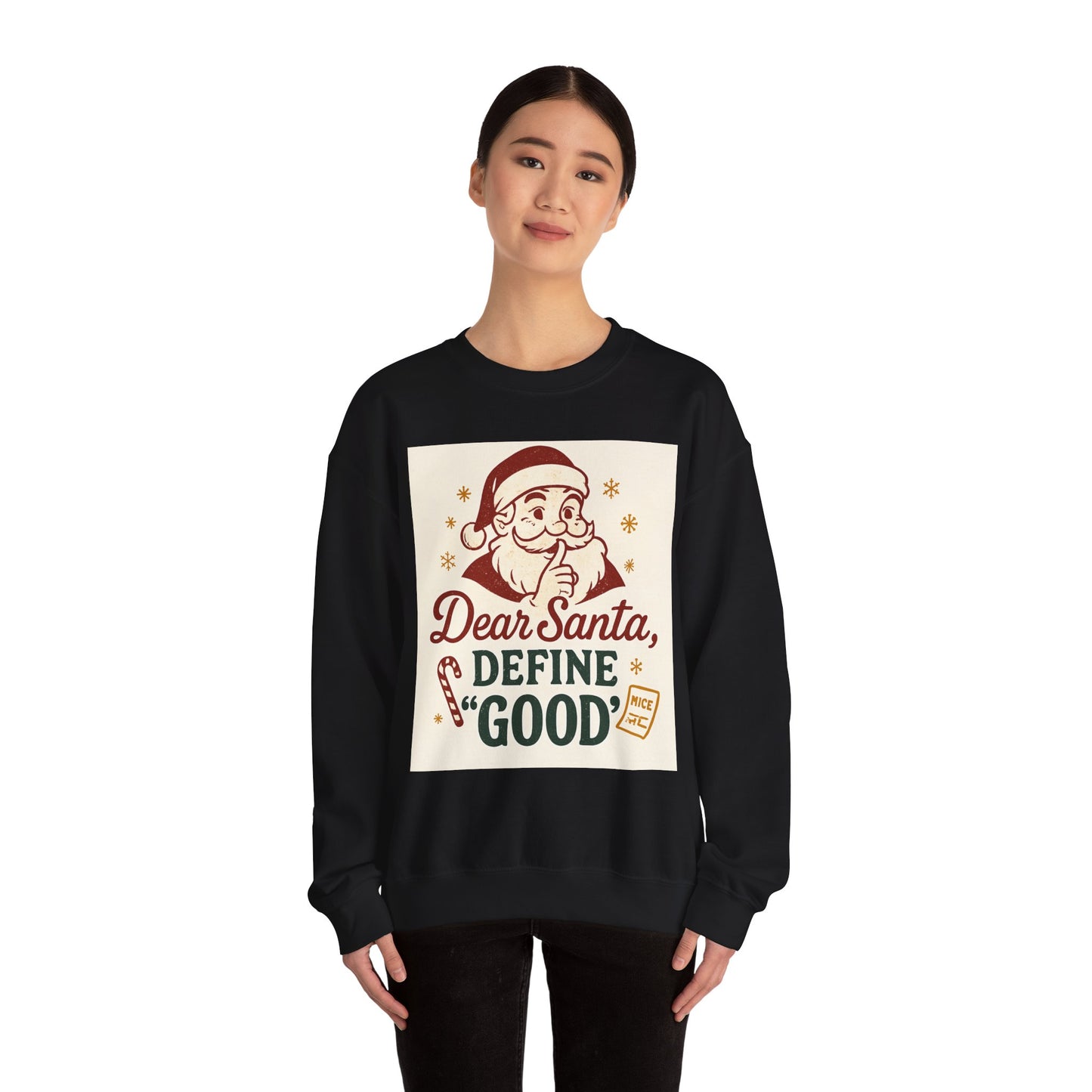 Christmas Sweatshirt – "Dear Santa, Define 'Good'" Retro Santa Holiday Crewneck