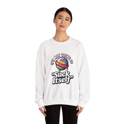 Humorous Unisex Sweatshirt with Quirky Quote