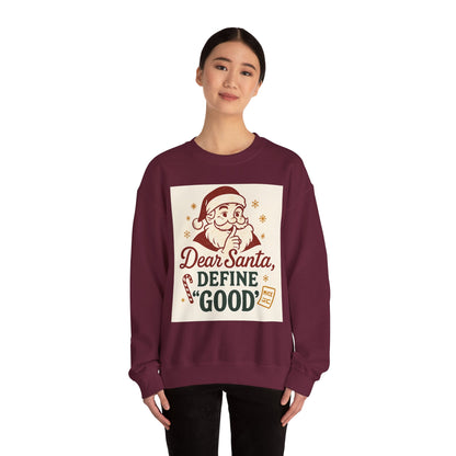 Christmas Sweatshirt – "Dear Santa, Define 'Good'" Retro Santa Holiday Crewneck