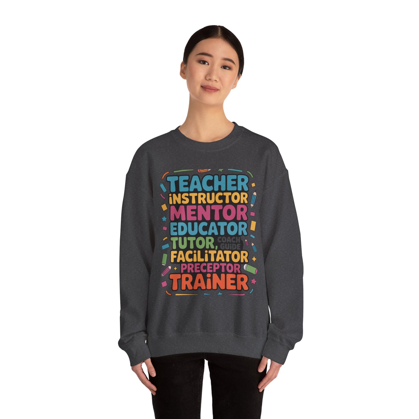 Teacher Inspiring Unisex Sweatshirt