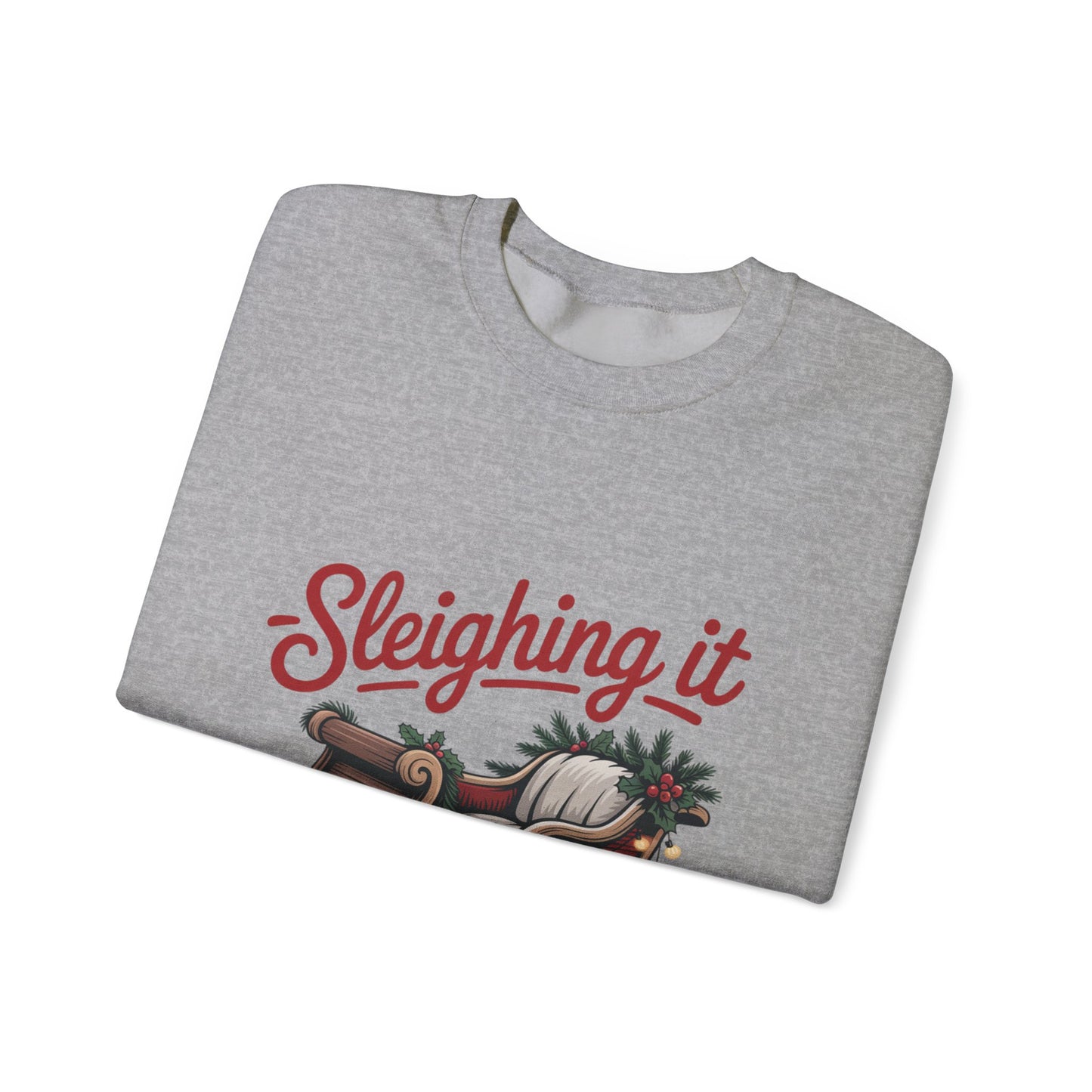 Sleighing It Holiday Sweatshirt