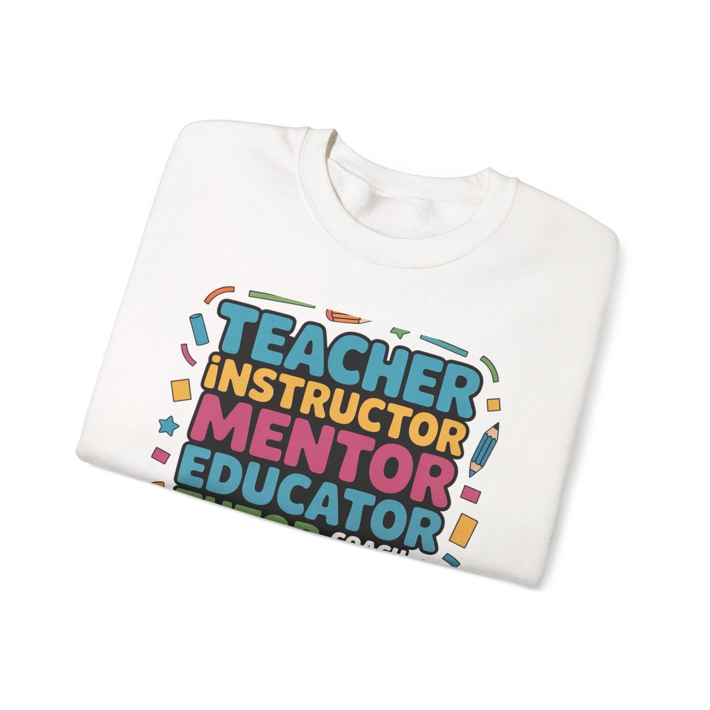 Teacher Inspiring Unisex Sweatshirt