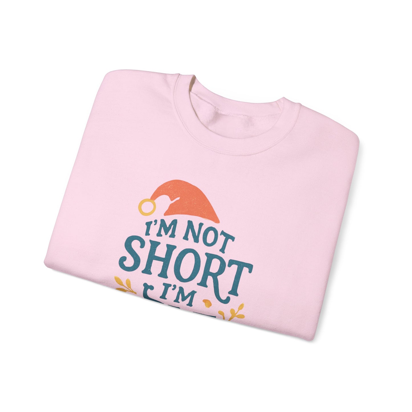 Elf-Sized Crewneck Sweatshirt - "I'm Not Short I'm Elf Sized" Christmas Sweatshirt