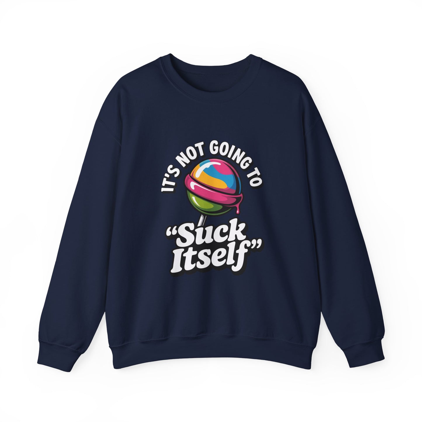 Humorous Unisex Sweatshirt with Quirky Quote