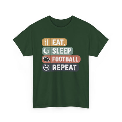 Eat, Sleep, Football, Repeat T-Shirt