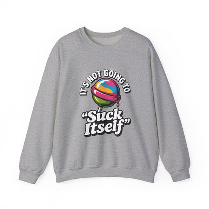 Humorous Unisex Sweatshirt with Quirky Quote