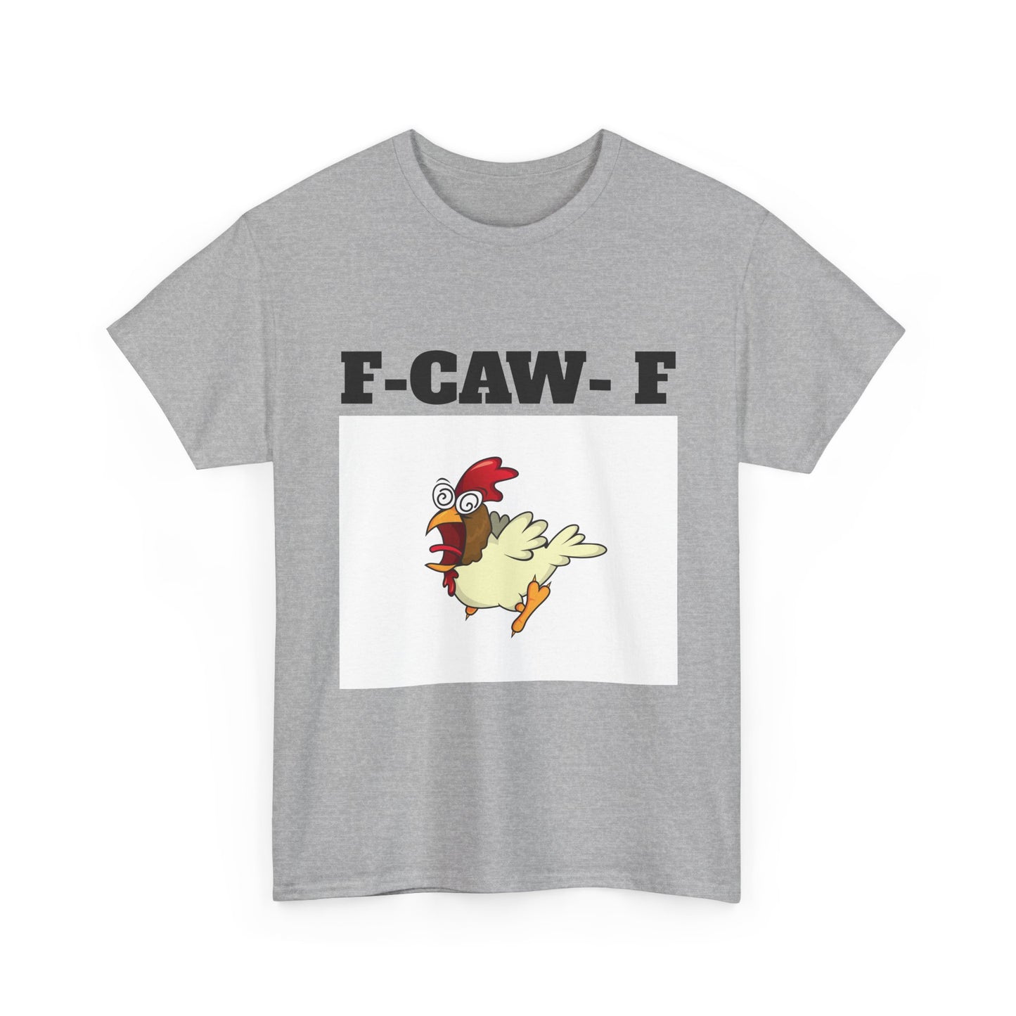 Funny F-CAW-F Unisex Tee, Humorous Cotton T-Shirt, Sarcastic Bird Lover Top, Comical Graphic Shirt, Hilarious Avian Gift, Silly Animal Tee