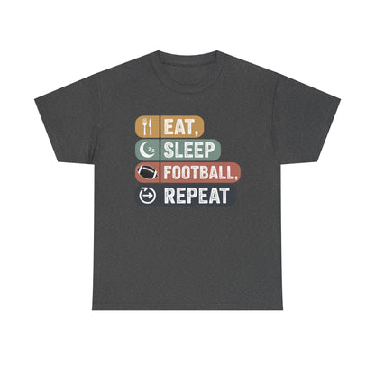 Eat, Sleep, Football, Repeat T-Shirt
