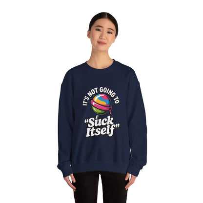 Humorous Unisex Sweatshirt with Quirky Quote