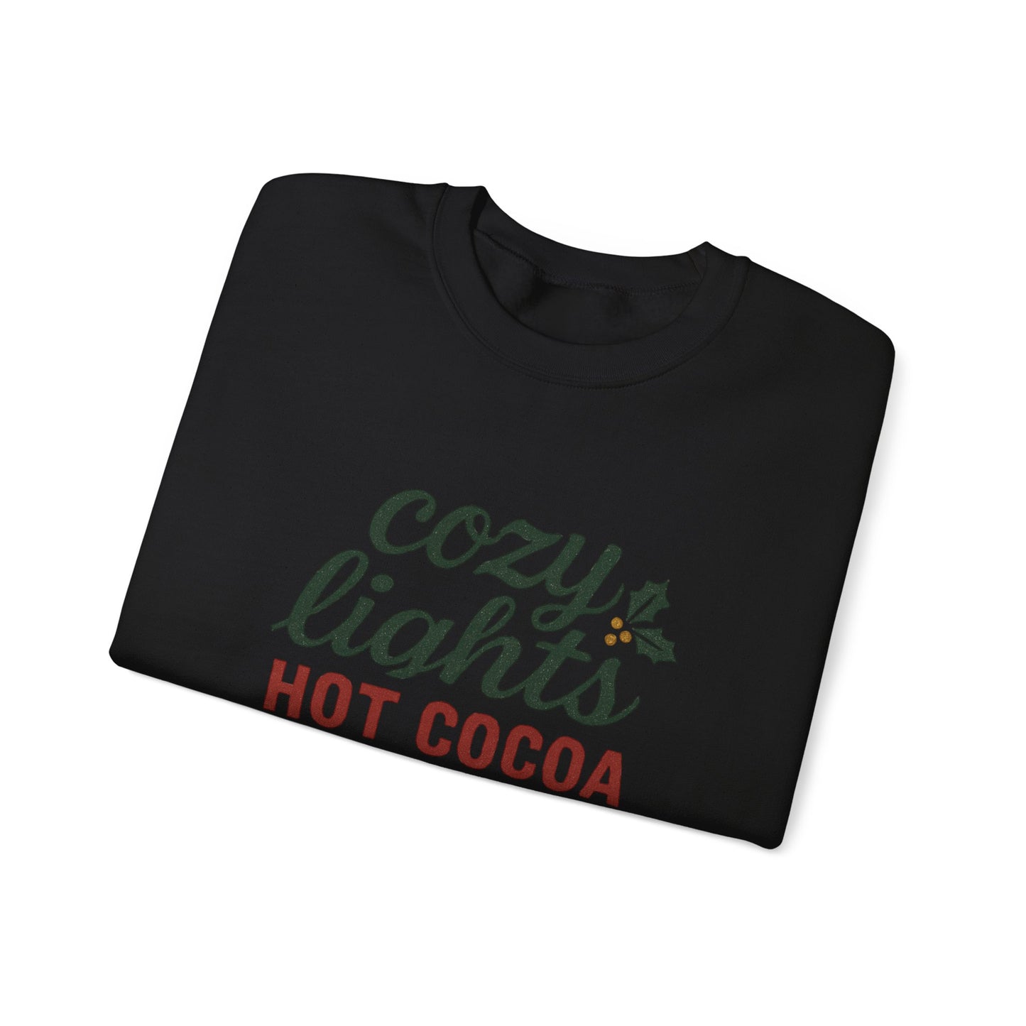 Cozy Lights Holiday Sweatshirt — "Cozy Lights Hot Cocoa & Carols" Christmas Crewneck