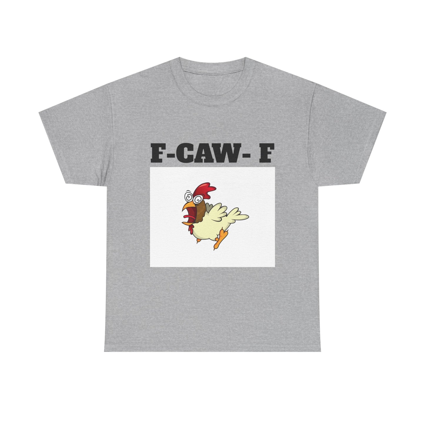 Funny F-CAW-F Unisex Tee, Humorous Cotton T-Shirt, Sarcastic Bird Lover Top, Comical Graphic Shirt, Hilarious Avian Gift, Silly Animal Tee