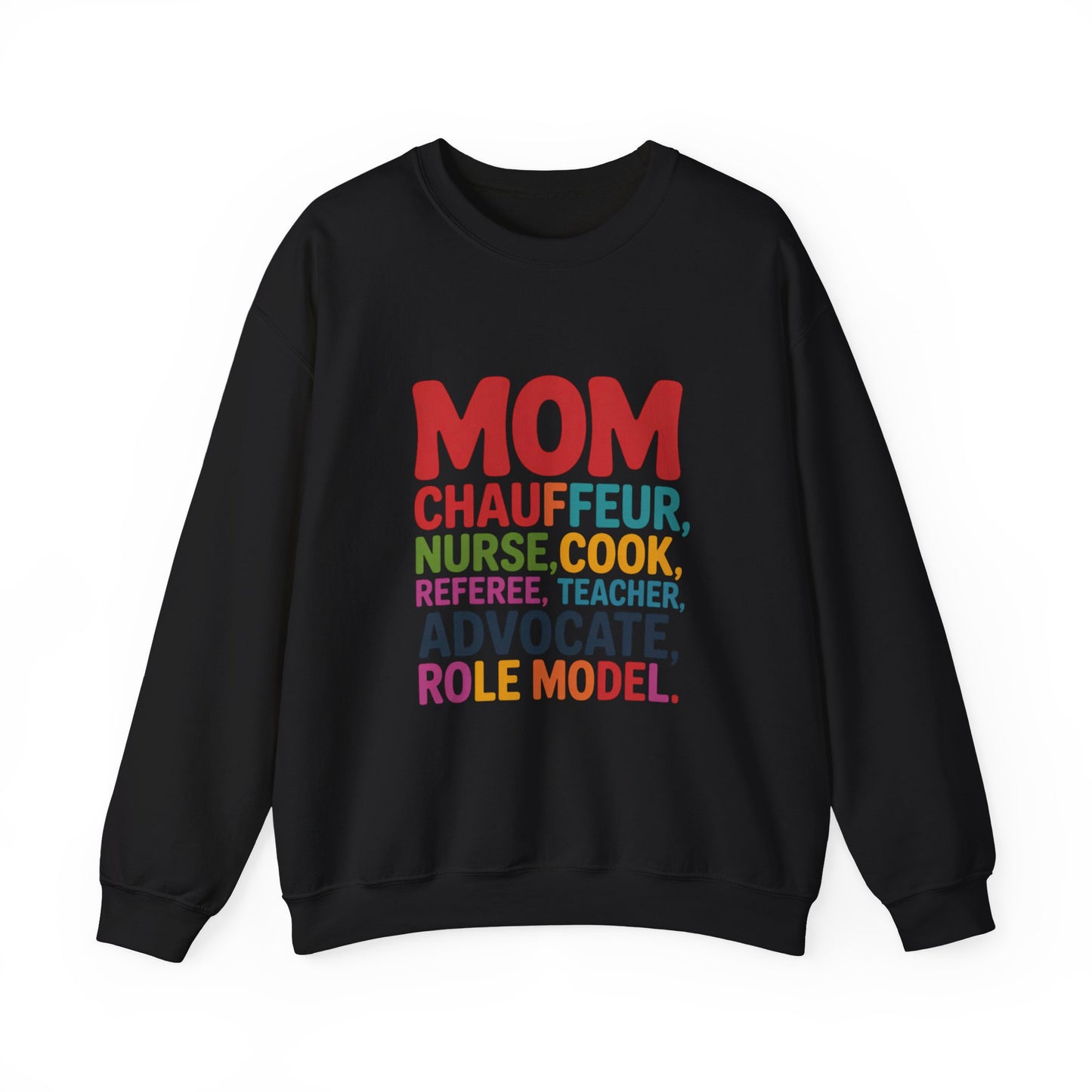 Mom Role Model Sweatshirt