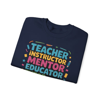 Teacher Inspiring Unisex Sweatshirt