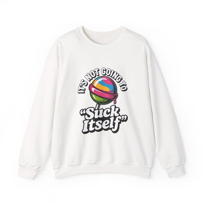 Humorous Unisex Sweatshirt with Quirky Quote