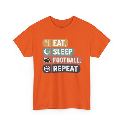 Eat, Sleep, Football, Repeat T-Shirt