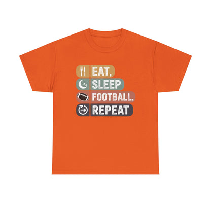 Eat, Sleep, Football, Repeat T-Shirt