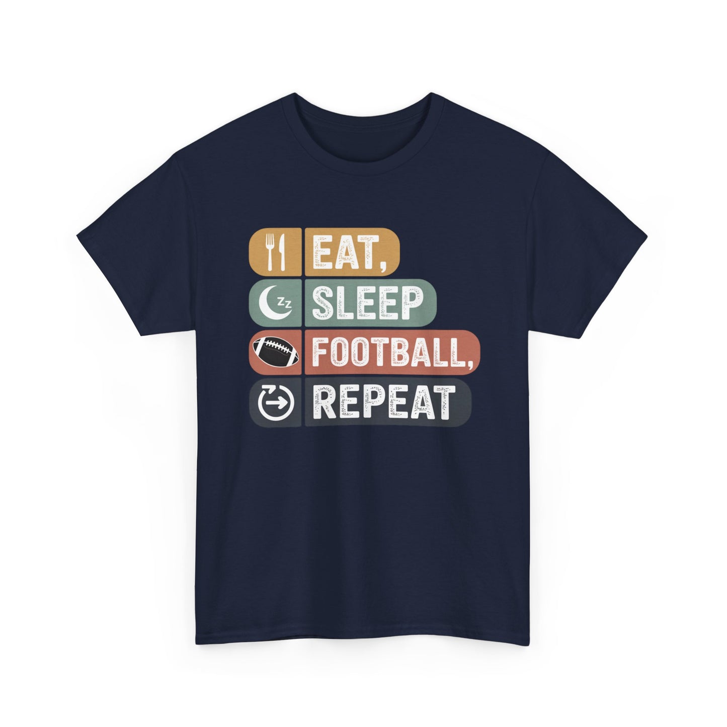 Eat, Sleep, Football, Repeat T-Shirt