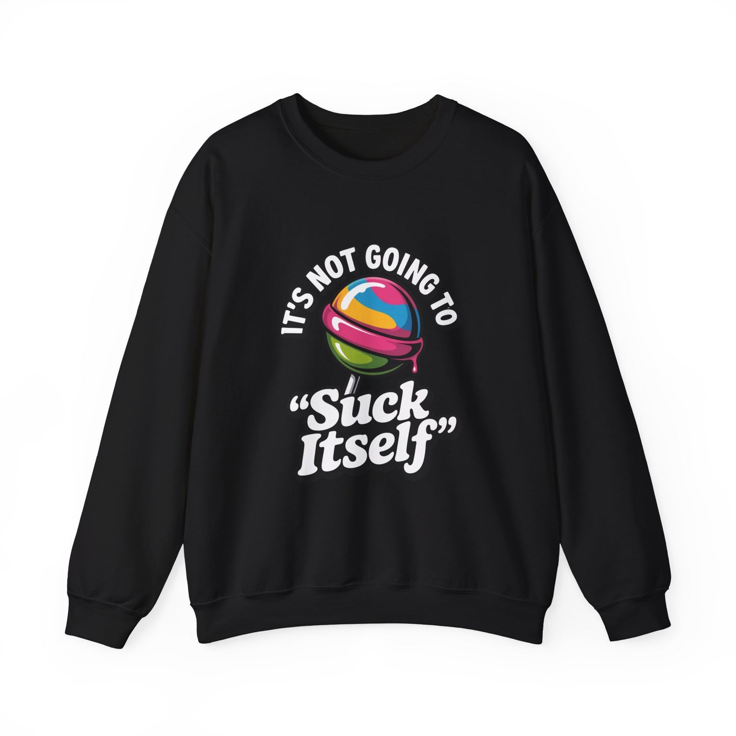 Humorous Unisex Sweatshirt with Quirky Quote