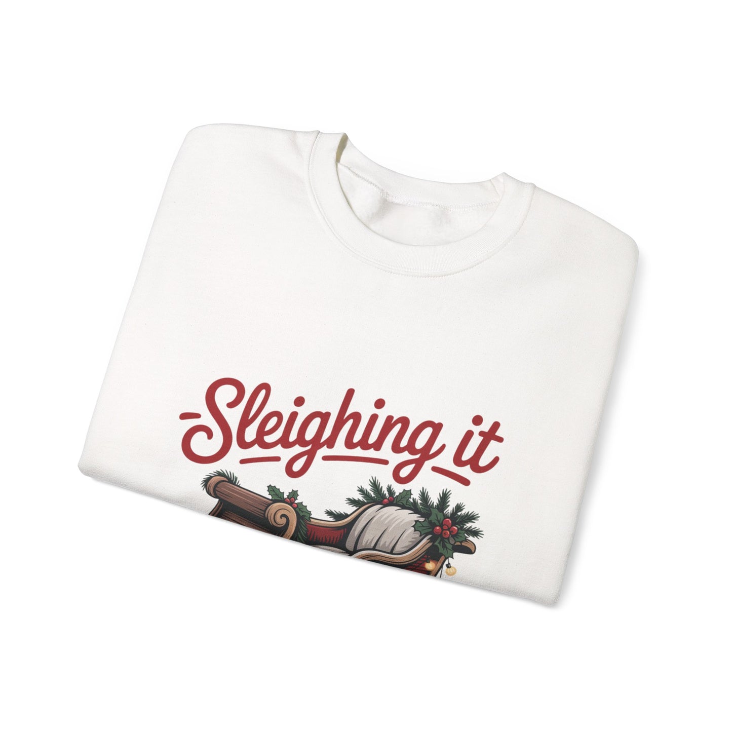 Sleighing It Holiday Sweatshirt